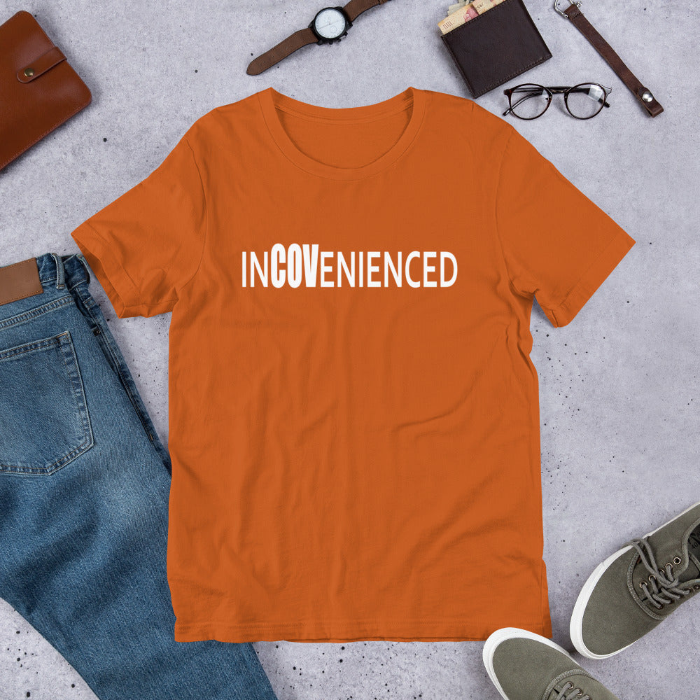 InCOVenienced Tshirt
