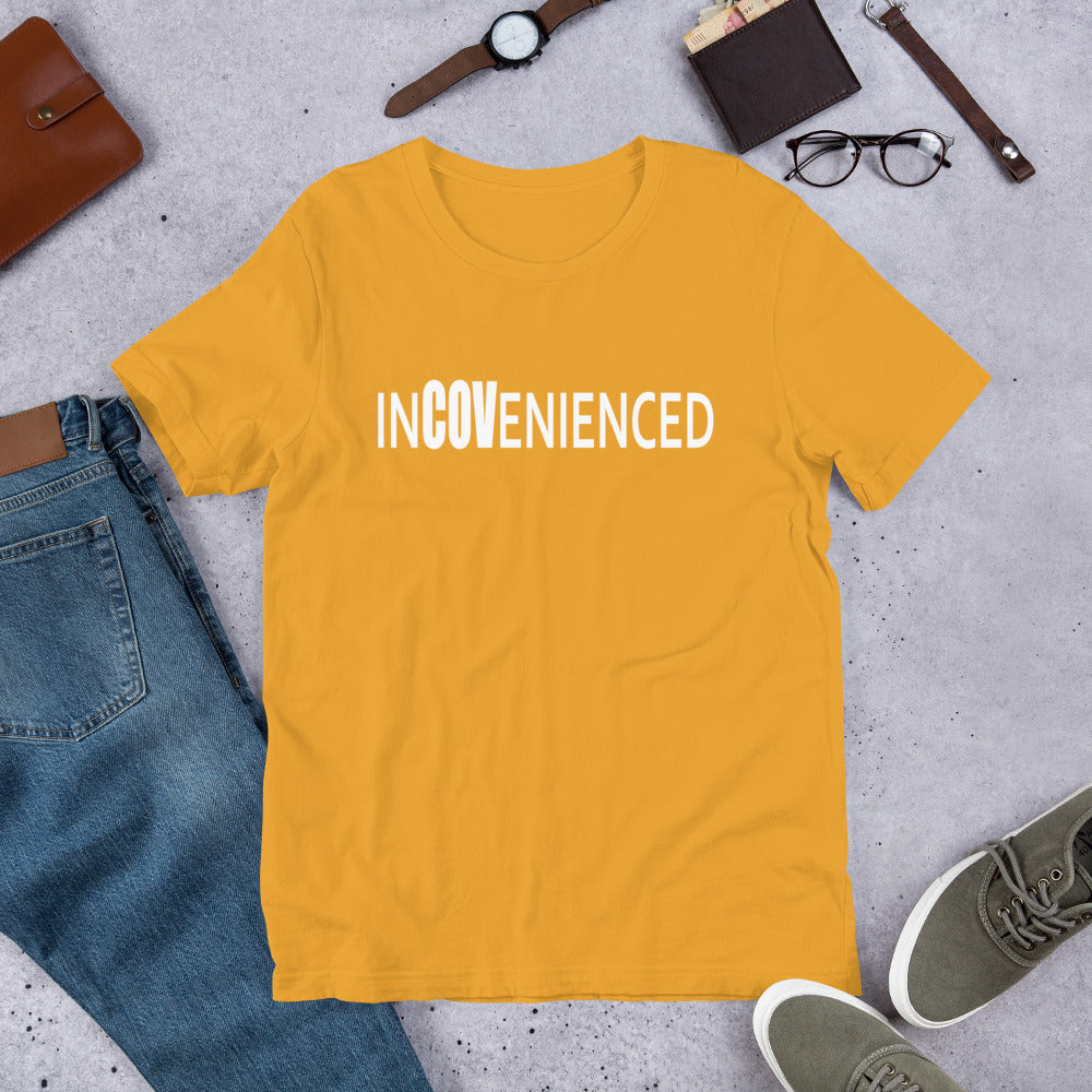 InCOVenienced Tshirt