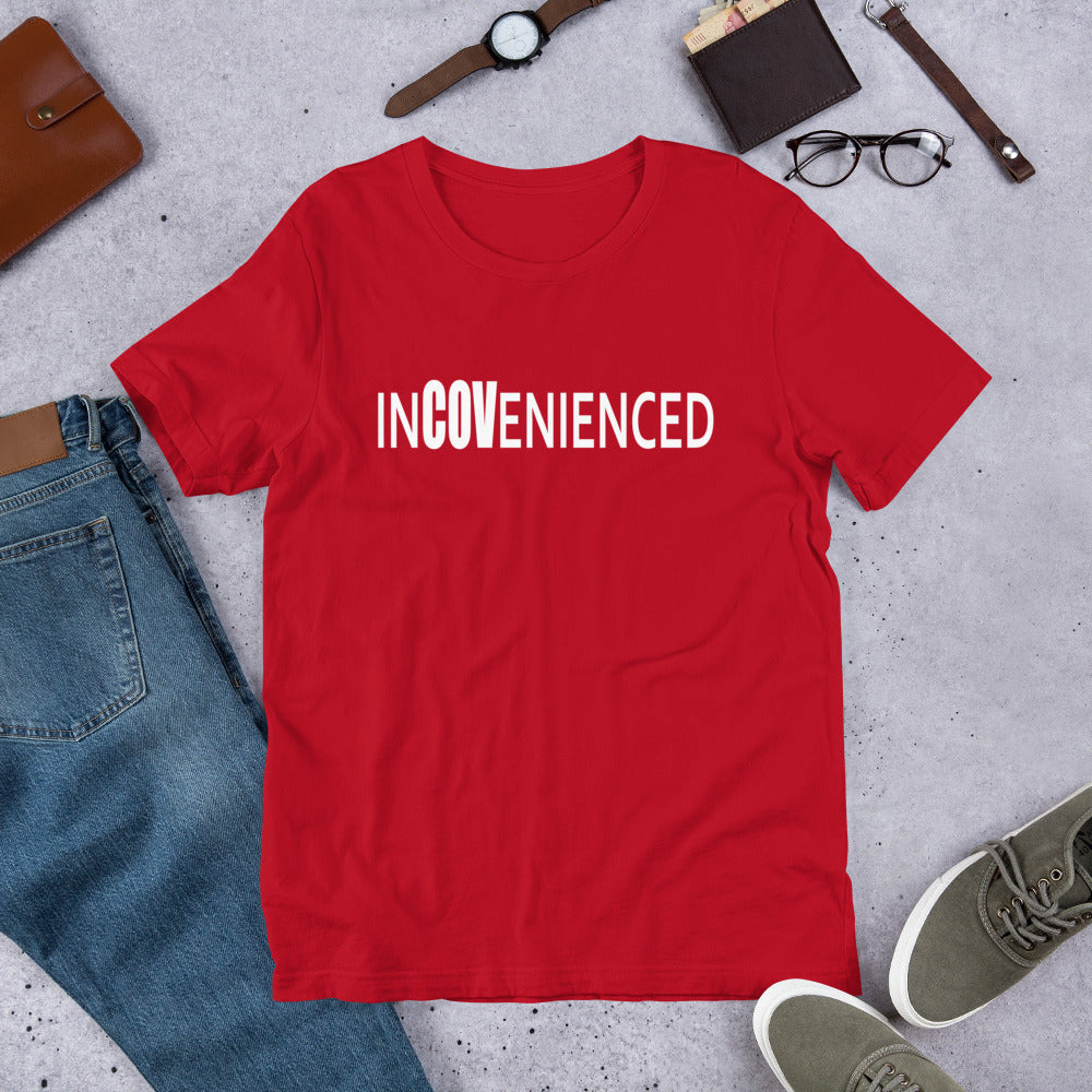 InCOVenienced Tshirt